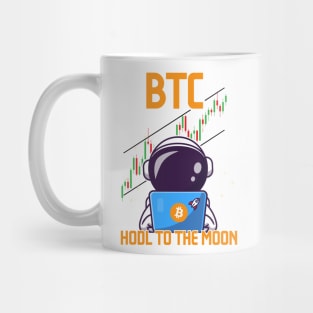 BTC HODL TO THE MOON Mug